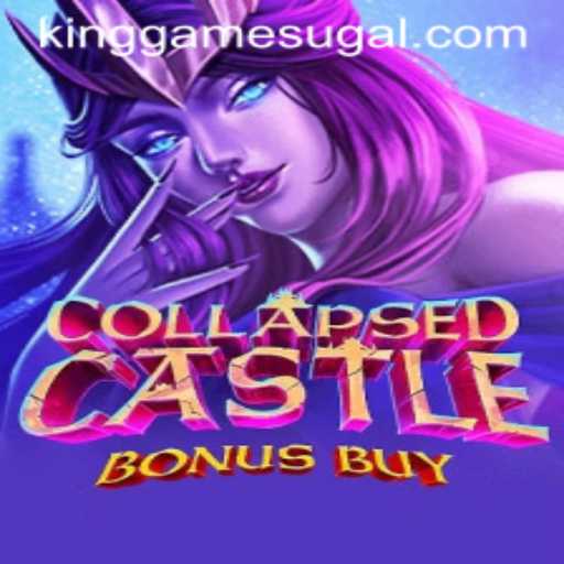 Exploring the Enchanting World of CollapsedCastleBonusBuy: A Premier King Game Experience