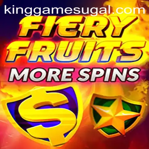 FieryFruitsMoreSpins: A Revolutionary King Game Experience