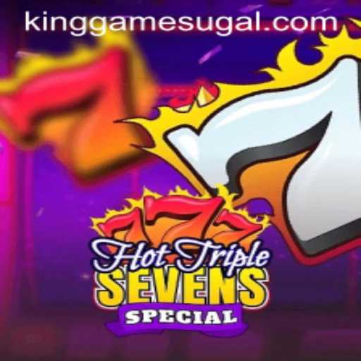Exploring HotTripleSevensSpecial: The New King Game Phenomenon