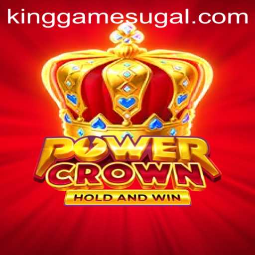 Discover the Exciting World of PowerCrown: The Ultimate King Game