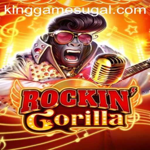 Unleashing the Power of RockinGorilla: The Ultimate King Game Experience