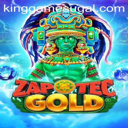 Exploring the Fascinating World of ZapOtecGold: A King Game Experience