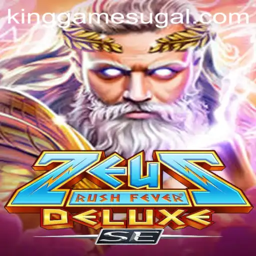 ZeusRushFeverDeluxeSE: The Ultimate King Game Experience